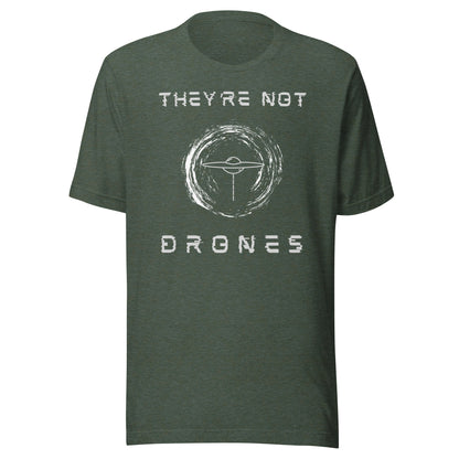 They're Not Drones (Orb) UFO T-shirt  | UAP Mystery