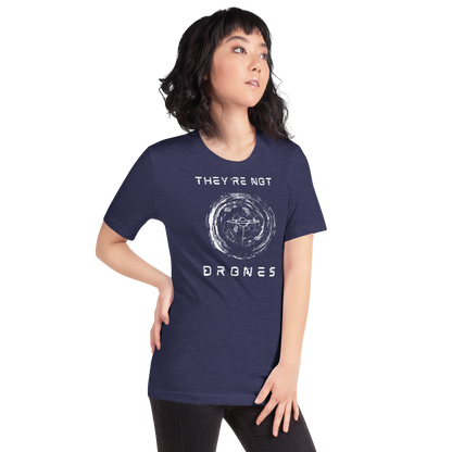 They're Not Drones (Orb) UFO T-shirt  | UAP Mystery